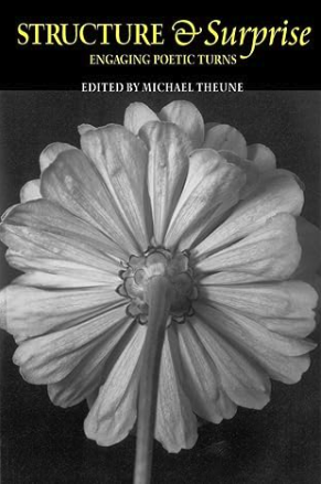 Cover of Structure and Surprise: Engaging Poetic Turns by Michael Theune
