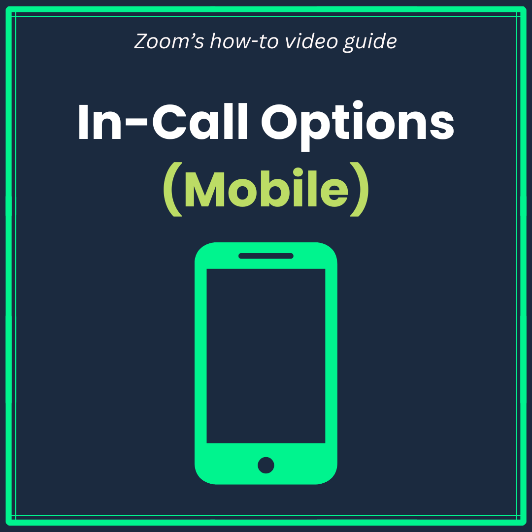 Linked image for Zoom Phone mobile call options training video