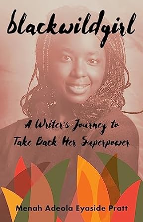 Blackwildgirl book cover by Menah Pratt Clarke
